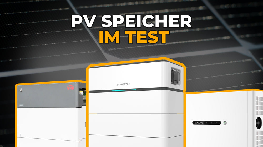 PV Speicher Test: Welcher Stromspeicher ist der richtige für deine PV-Anlage?